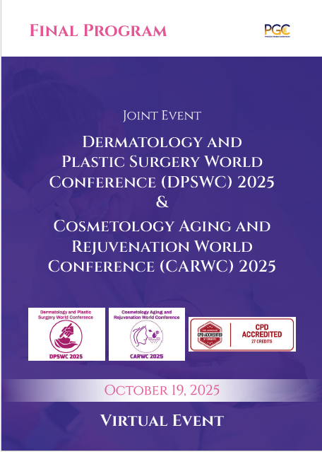 Program -  Dermatology And Plastic Surgery World Conference DPSWC 2025
